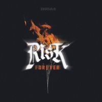 Risk - Forever