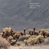 Robert Henke - Signal To Noise - Volume II