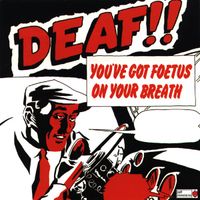 Foetus - Deaf