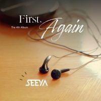 SeeYa - First, Again
