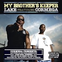 Lake & Cormega - My Brother's Keeper
