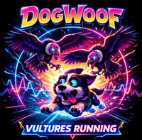 DogWoof - Vultures Running