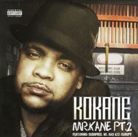 Kokane - Mr. Kane, Pt. 2