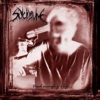 Suicidal Inc. - Dead Enough For Life