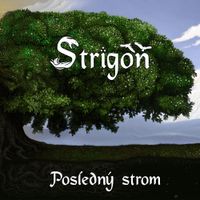 Strig&ocirc;ň - Posledny Strom