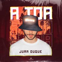 Juan Duque - A Toa