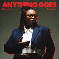 Kaleena Zanders - Anything Goes