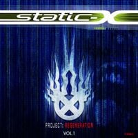 Static-X - Project Regeneration, Vol. 1