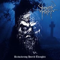 Sadistic Intent - Reawakening Horrid Thoughts