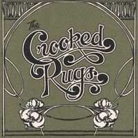 The Crooked Rugs - The Crooked Rugs