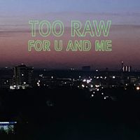 Broosnica - Too Raw For U and Me