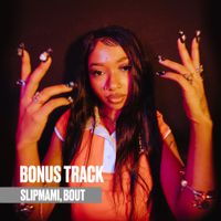 Slipmami - B&ocirc;nus Track