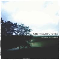 Airstream Futures - Spirale Infernale