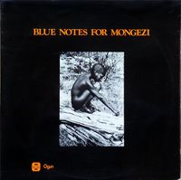 The Blue Notes - Blue Notes for Mongezi