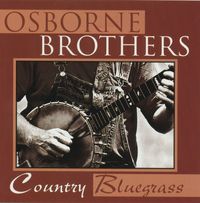 The Osborne Brothers - Country Bluegrass