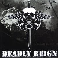 Deadly Reign - No End In Sight