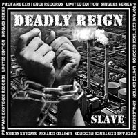 Deadly Reign - Slave