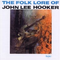 John Lee Hooker - The Folk Lore of John Lee Hooker