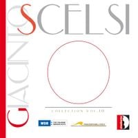 Giacinto Scelsi - Giacinto Scelsi: Collection Vol. 10