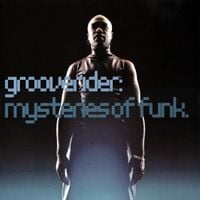Grooverider - Mysteries of Funk