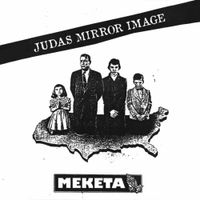 MEKETA - Judas Mirror Image