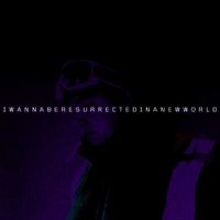 Echo Alexander - IWANNABERESURRECTEDINANEWWORLD