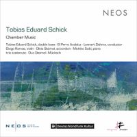 Tobias Eduard Schick - Tobias Eduard Schick: Chamber Music