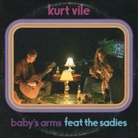 Kurt Vile - Baby's Arms