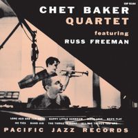 Chet Baker - Chet Baker Quartet featuring Russ Freeman