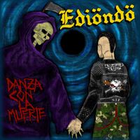 Edi&ouml;nd&ouml; - Danza Con La Muerte