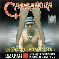 Cassanova - Inamicul Public Nr. 1 Internațional