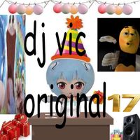 DJ VIC ORIGINAL - SET DE ANIVERS&Aacute;RIO DO VIC