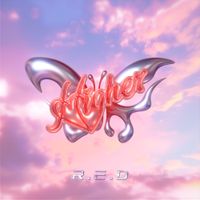 R.E.D - Higher