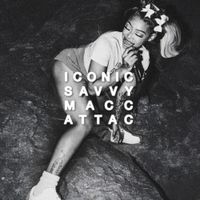 Iconic Savvy - Macc Attac