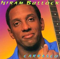 Hiram Bullock - Carrasco