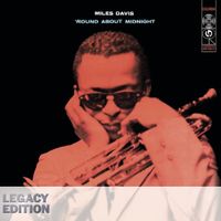 Miles Davis - 'Round About Midnight (legacy edition)