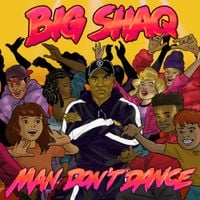 Big Shaq - Man Don't Dance