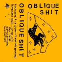 OBLIQUE SHIT - OBLIQUE SHIT