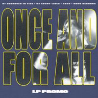 Once and For All - Promo