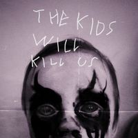 Witch Club Satan - The Kids Will Kill Us
