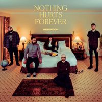 Newmoon - Nothing Hurts Forever