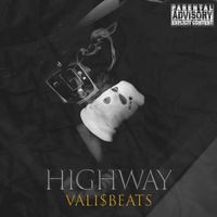 Valisbeats - HIGHWAY