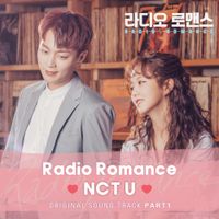NCT U - 라디오로맨스 Radio Romance (Original Soundtrack), Pt. 1