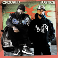 KXNG Crooked - CROOKED JUSTICE