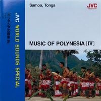 Various Artists - Music of Polynesia [IV] - Samoa, Tonga