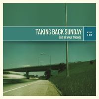 Taking Back Sunday - Tell All Your Friends [Reissue]