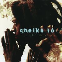 Cheikh L&ocirc; - N&eacute; La Thiass