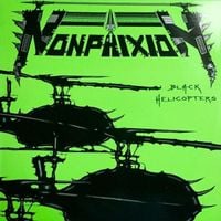 Non Phixion - Black Helicopters