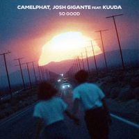CamelPhat - So Good