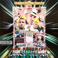 Baby Beesh & SPM - Savage Dreams